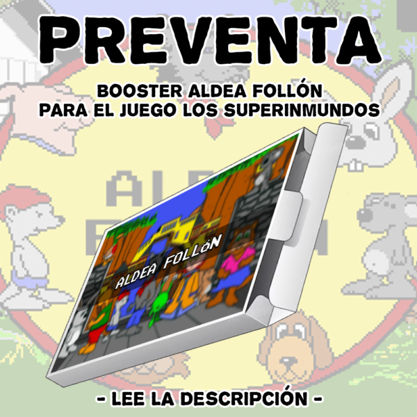 booster aldea follón, cartas superinmundos
